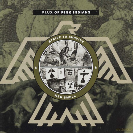 Flux of Pink Indians: Strive to Survive Causing Least Suffering Possible [CD]