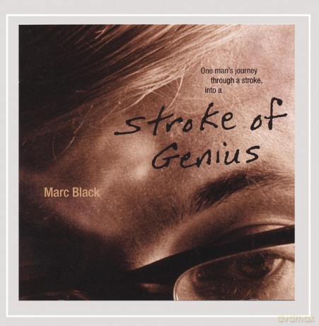 Marc Black: Stroke of Genius [CD]