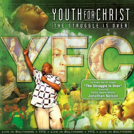 Youth for Christ: Struggle Is Over, The [CD]