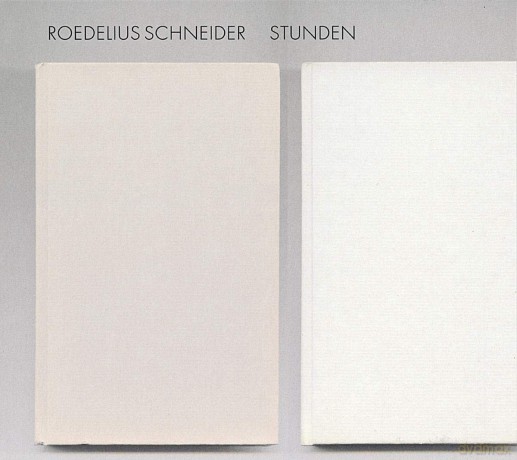Roedelius Schneider: Stunden [CD]