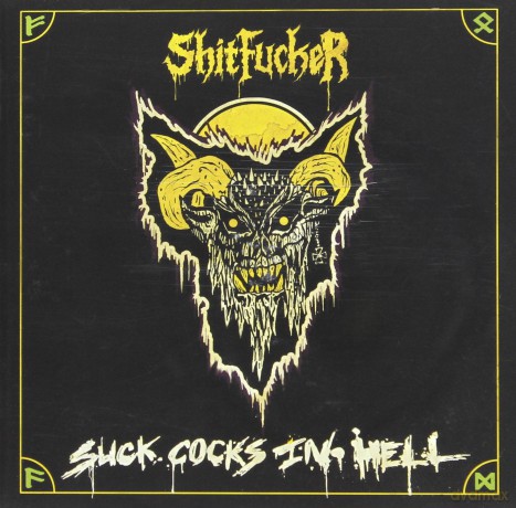 Shitfucker: Suck Cocks in Hell [CD]