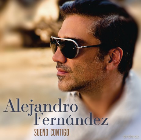 Alejandro Fernandez: Sueno Contigo [CD]