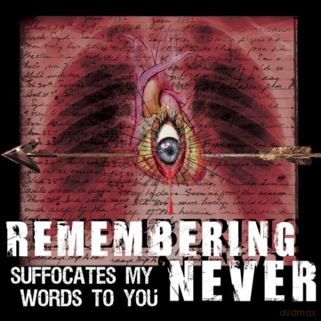 Remembering Never: Suffocates My Words To You [CD]