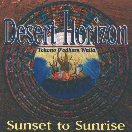 Desert Horizon: Sunset to Sunrise [CD]