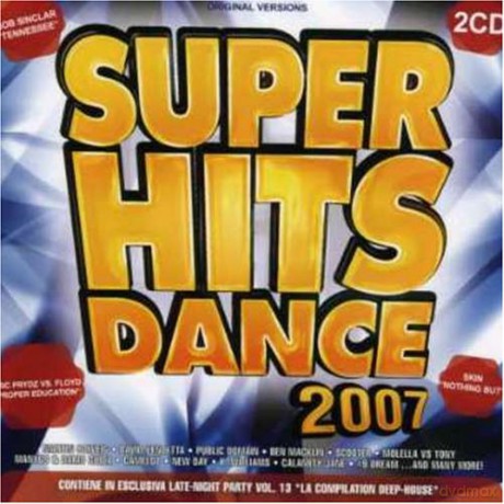 Super Hits Dance 2007 [2CD]
