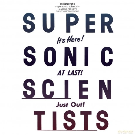 Motorpsycho: Supersonic Scientists/a Young Person's Guide to Motorpsycho [CD]