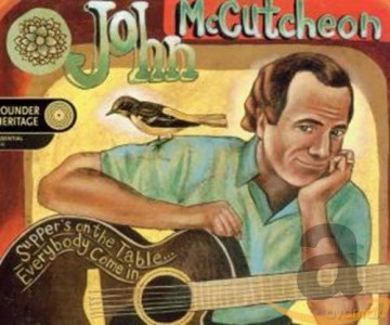 John Mccutcheon: Supper's On The Table... [CD]