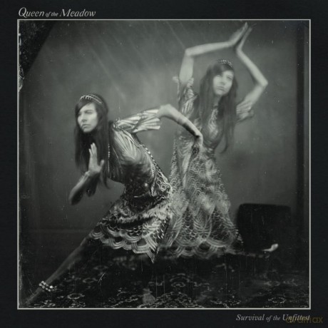 Queen Of The Meadow: Survival Of The Unfittest [CD]