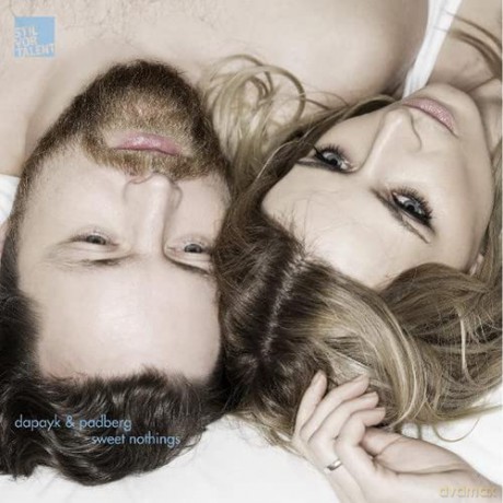 Dapayk & Padberg: Sweet Nothings [CD]