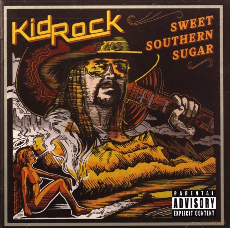 Kid Rock: Sweet Southern Sugar [CD]