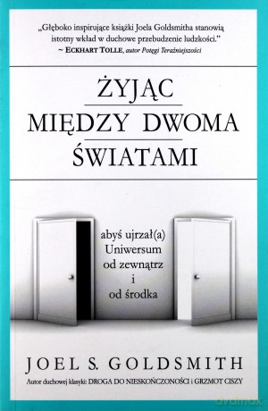 Żyjąc między dwoma światami [KSIĄŻKA]