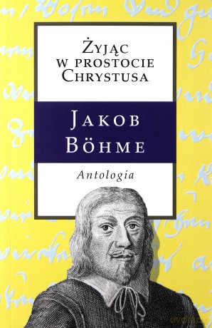 Żyjąc w prostocie Chrystusa. Antologia [KSIĄŻKA]