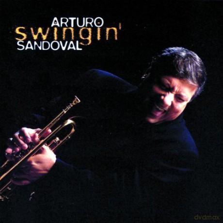 Arturo Sandoval: Swingin [CD]