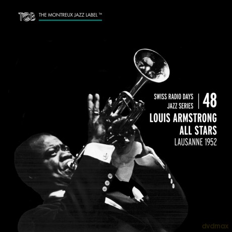 Louis Armstrong: Swiss Radio Days Jazz Series Vol. 48 - Lausanne 1952 [CD]