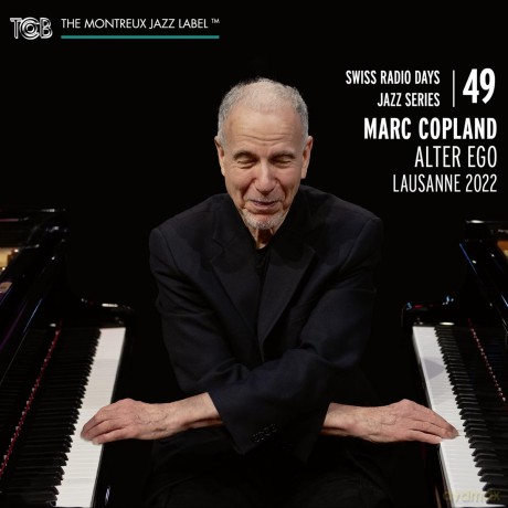 Marc Copland: Swiss Radio Days Jazz Series Vol.49 - Lausanne 2022 [CD]