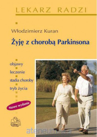 Żyję z chorobą Parkinsona PZWL [KSIĄŻKA]