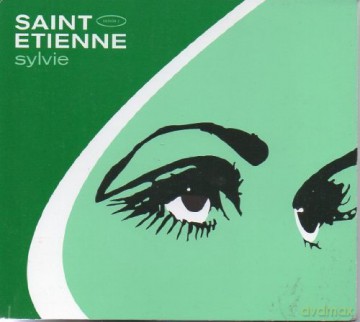 Saint Etienne: Sylvie [CD]