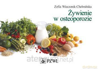 Żywienie w osteoporozie PZWL [KSIĄŻKA]