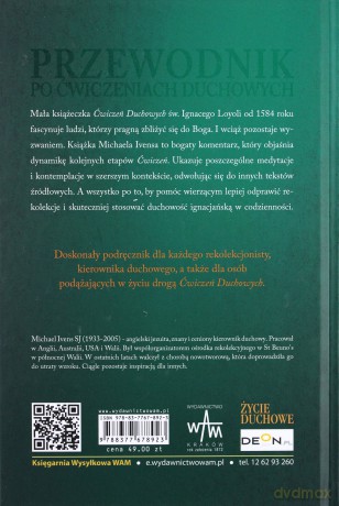 Przewodnik po ćwiczeniach duchowych - Michael Ivens SJ [KSIĄŻKA]