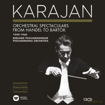 Karajan/Philharmonia Orchestra: The Herbert Von Karajan Collection. Orchestral Spectaculars Form Handel To Bartok [13CD]