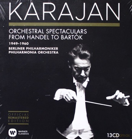 Karajan/Philharmonia Orchestra: The Herbert Von Karajan Collection. Orchestral Spectaculars Form Handel To Bartok [13CD]