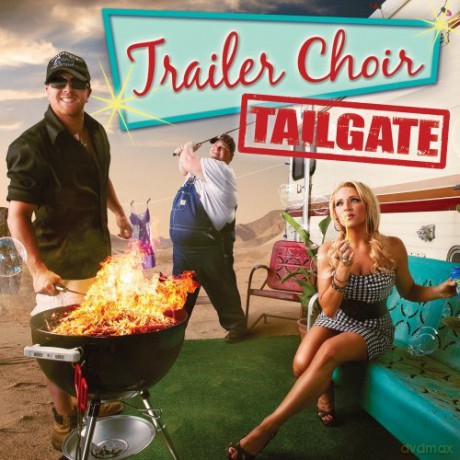 Trailer Choir: Tailgate [CD]