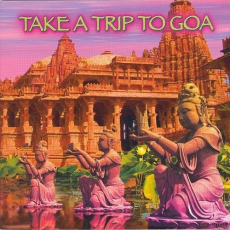 Take A Trip To Goa [2CD]