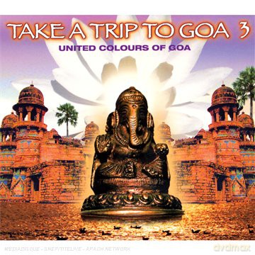 Take A Trip To Goa 3 [2CD]