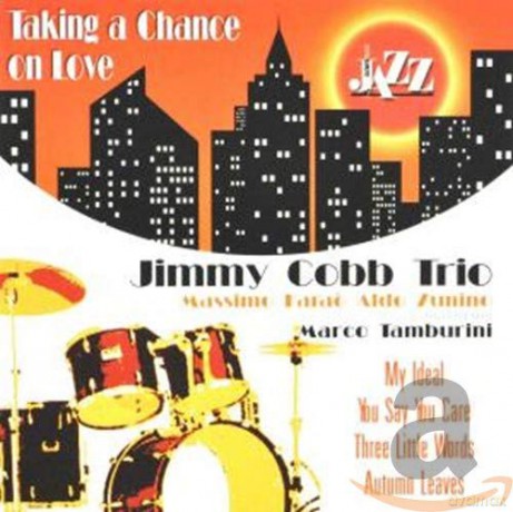 Jimmy Cobb: Taking a Chance on Love [CD]