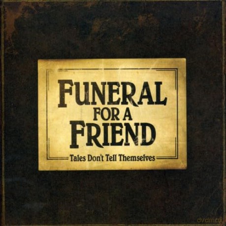 Funeral For A Friend: Tales Don't Tell Themselves [CD]