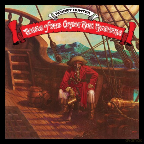 Robert Hunter: Tales Of The Great Rum Runners [2CD]