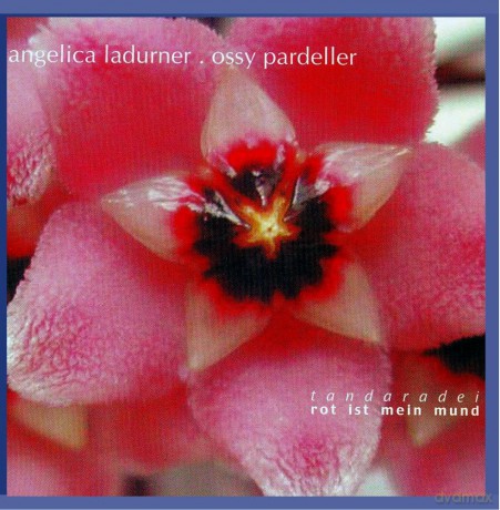 A. Ladurner: Tandaradei-Rot Ist [CD]
