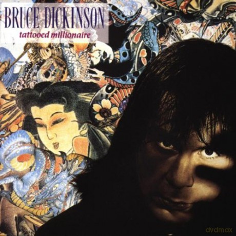 Bruce Dickinson: Tattooed Millionaire [CD]
