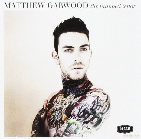 Matthew Garwood: Tattooed Tenor [CD]
