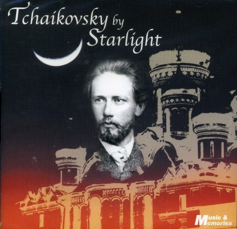 Tchaikovsky by Starlight: Tchaikovsky By Starlight [CD]