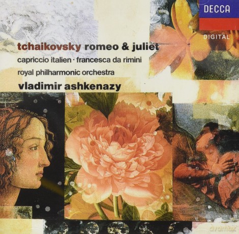 P. I. Tschaikowsky: Tchaikovsky: Romeo and Juliet - Capriccio Italien, Francesca Da Rimini [CD]