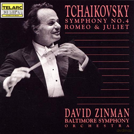 David Zinman: Tchaikovsky: Symphony no.4, Romeo and Juliet [CD]