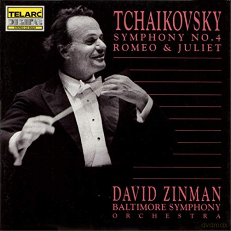 David Zinman: Tchaikovsky: Symphony no.4, Romeo and Juliet [CD]