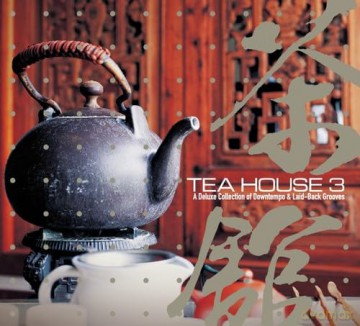 Tea House, Vol. 3 [CD]