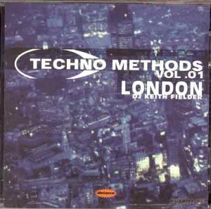 Techno Method: London - Dj Keith Fielder [CD]