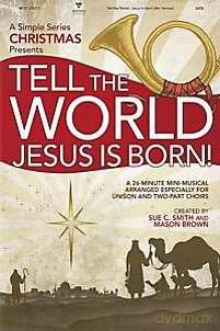 Tell The World: Tell The World-Jesus Is Born! [CD]