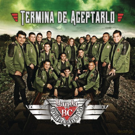 Banda Culiacancito: Termina De Aceptarlo [CD]