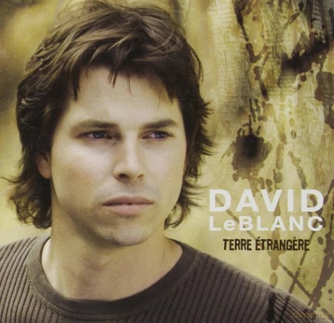 David Leblanc: Terre Etrangere [CD]