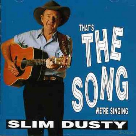 Slim Dusty: That's the Song [CD]