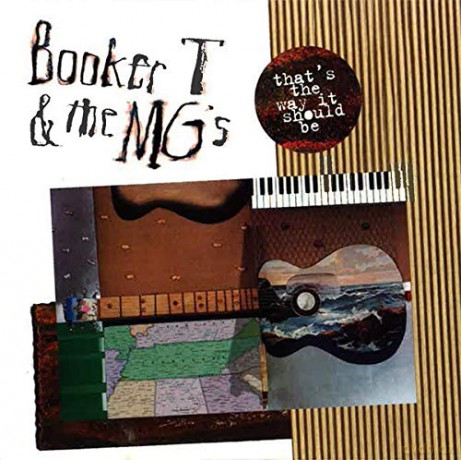 Booker T & The Mg'S: Thats the Way It Should Be [CD]