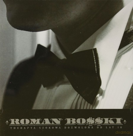 Roman Bosski: Therapya Szokowa Dozowolona Od Lat 18 [CD]