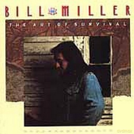 Bill Miller: The Art of Survival [CD]