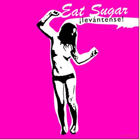 Eat Sugar: Levantense! [CD]