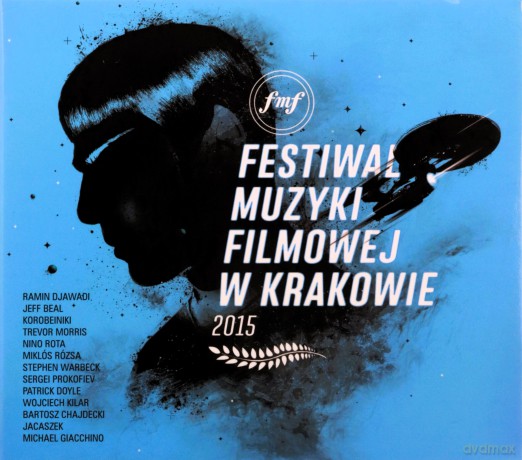 Festiwal Muzyki Filmowej W Krakowie 2015 [CD]