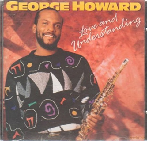 George Howard Love And Understanding [CD]